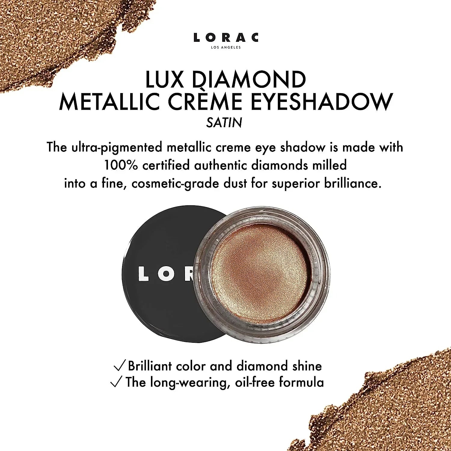 LORAC Lux Diamond Crème Eye Shadow | Metallic Shimmer Eyeshadow Powder | Satin Gold